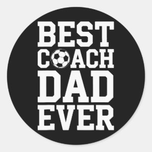 Soccer Coaching Legend Best Coach Dad Ever Player  Classic Round Sticker