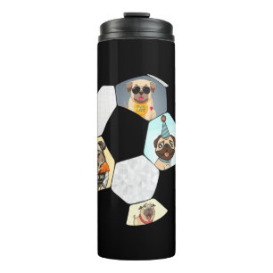 Soccer Cool Dog Pug Life Pug Birthday Cute Pug Thermal Tumbler