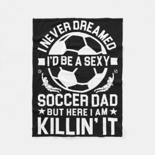 Soccer Dad _10 Fleece Blanket