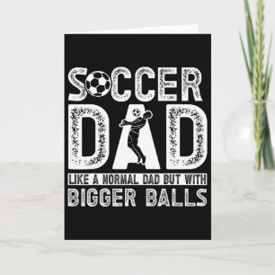 Soccer Dad _11 Card