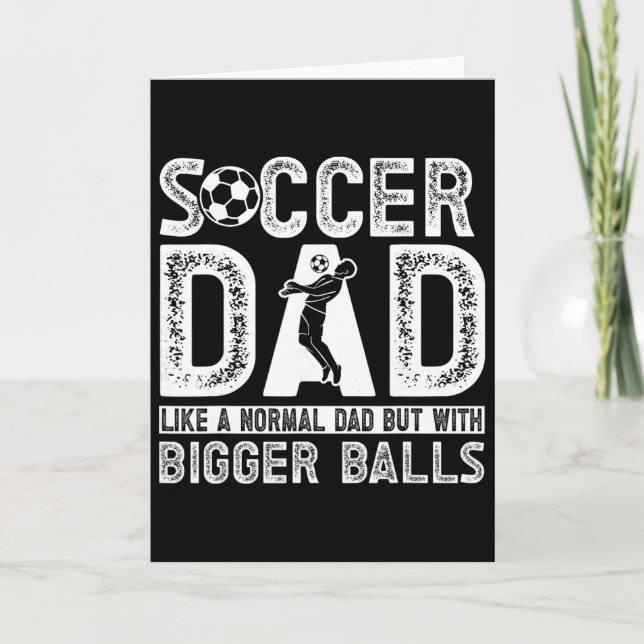 Soccer Dad _11  Card (Front)