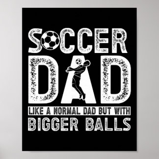 Soccer Dad _11  Poster