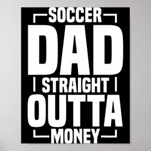 Soccer Dad 4 T Shirt Poster