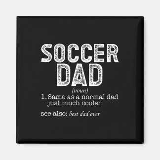 Soccer Dad _5  Magnet