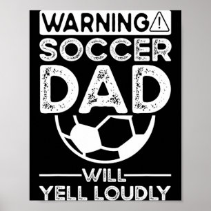 Soccer Dad 7 T Shirt  Poster