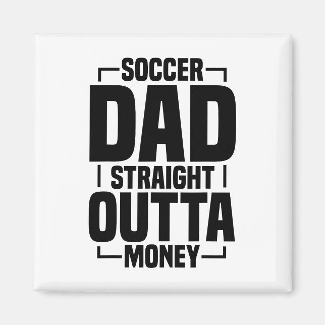 Soccer Dad _8  Magnet (Front)