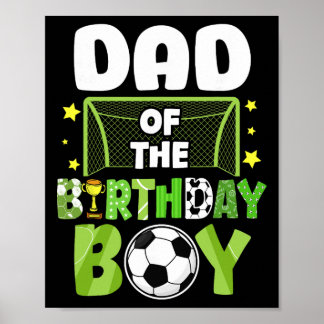 Soccer Dad Birthday Boy Party Soccer Family Matchi Poster
