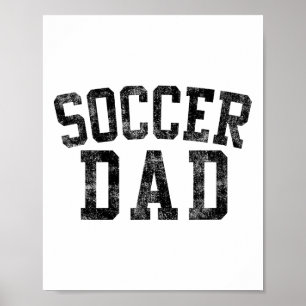 Soccer Dad Birthday Clic Bold Font Soccer Daddy Poster