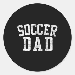 Soccer Dad Clic Bold Font Father's Day Daddy Classic Round Sticker