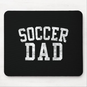 Soccer Dad Clic Bold Font Father's Day Daddy Mouse Pad