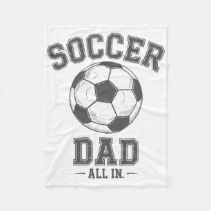 Soccer Dad Family Matching Sideline Dad Sport Love Fleece Blanket