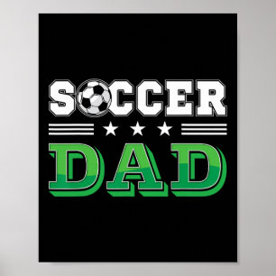 Soccer Dad Father Family Matching Birthday Team Su Poster