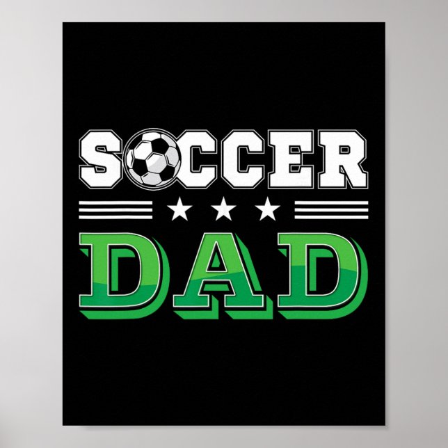 Soccer Dad Father Family Matching Birthday Team Su Poster (Front)