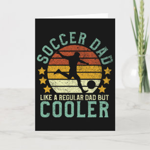 Soccer Dad Funny Soccer Player And Fan  Card