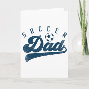 Soccer Dad Gifts Daddy Father's Day  Card