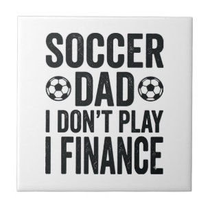 Soccer Dad I Don’t Play I Finance Vintage T-Shirt_ Ceramic Tile