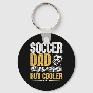 Soccer Dad Like A Normal Dad But Cooler Funny Men Key Ring