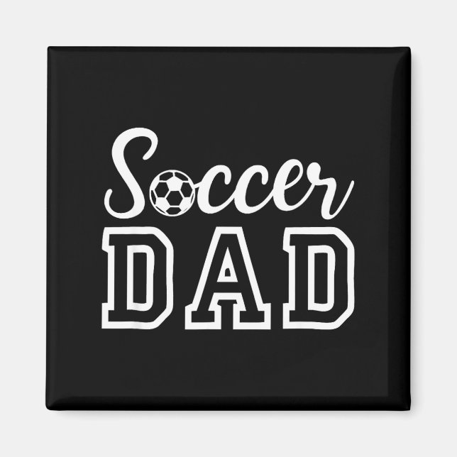Soccer Dad  Magnet (Front)