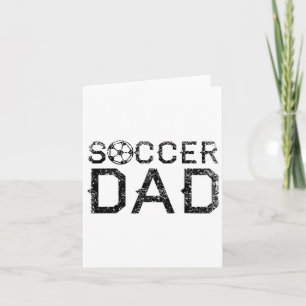 Soccer Dad Player Daddy Father 1  Card