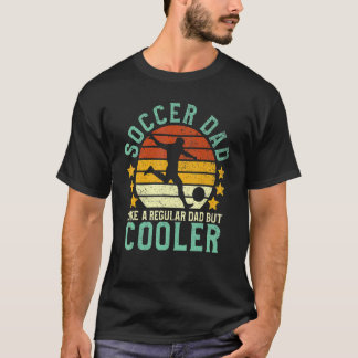 Soccer Dad  Soccer Player & Fan Father's Day T-Shirt