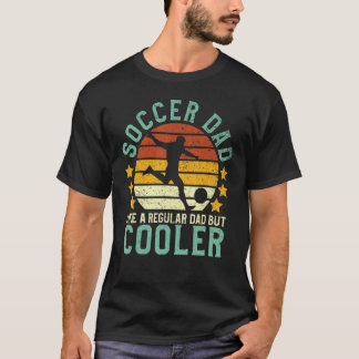 Soccer Dad Soccer Player & Fan Father's Day T-Shirt