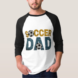 SOCCER DAD T-Shirt