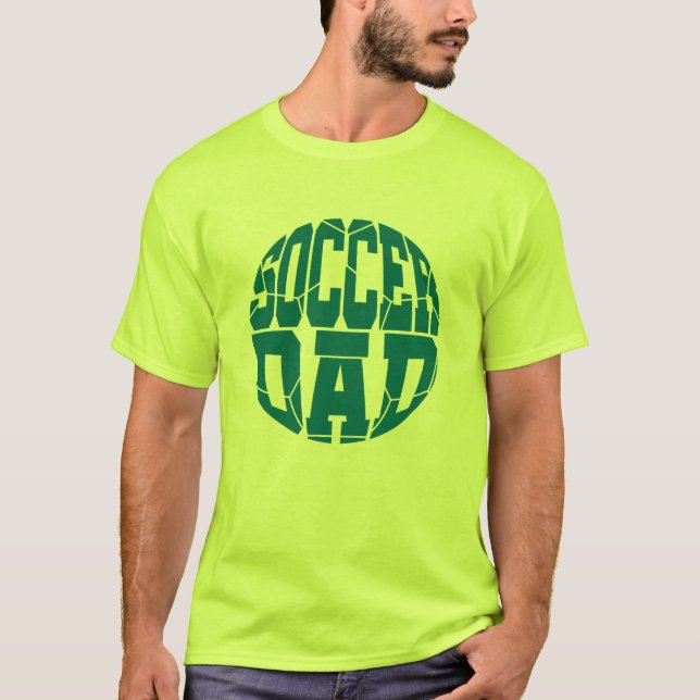 Soccer Dad T-Shirt (Front)