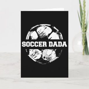 Soccer Dada Soccer Byll Split Funny Soccer Dad Card