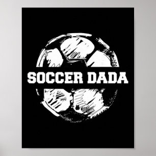 Soccer Dada Soccer Byll Split Funny Soccer Dad Poster
