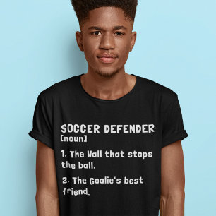 Soccer Defender Funny Definition Football Word T-Shirt