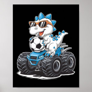 Soccer Dinosaur T-rex Monster Truck Kids Boys Girl Poster
