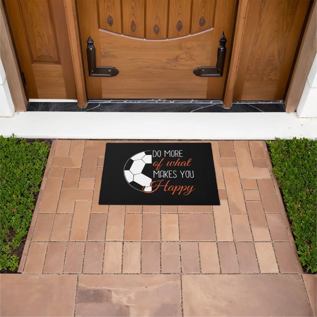 Soccer - Do What Makes You Happy Doormat (Outdoor)