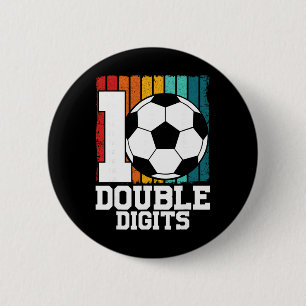 Soccer Double Digits 10 Year Old - 10th Birthday 6 Cm Round Badge