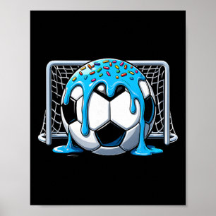 Soccer Drip Ice Cream Drip Soccer Boys Girls Socce Poster