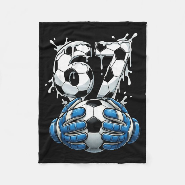 Soccer Drip Number 67 Boys Soccer Goalkeeper 67  Fleece Blanket (Front)