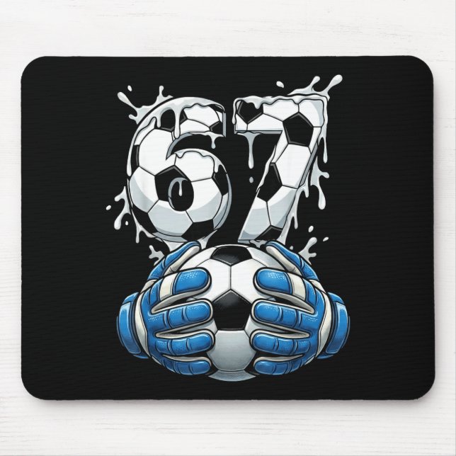 Soccer Drip Number 67 Boys Soccer Goalkeeper 67  Mouse Pad (Front)