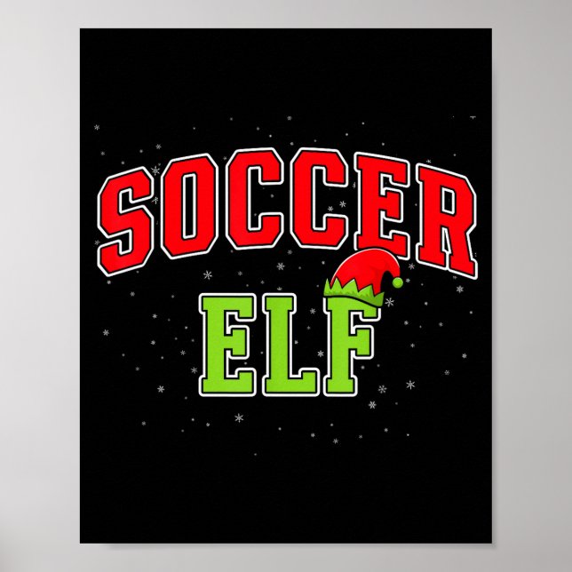 Soccer Elf Christmas Family Matching Group Xmas  Poster (Front)