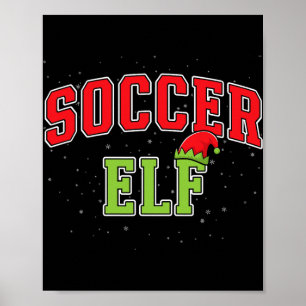 Soccer Elf Christmas Family Matching Group Xmas Poster