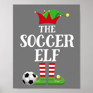 Soccer Elf Family Matching Christmas Group Elf Poster