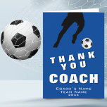 Soccer Football Player Blue Thank you Coach Card<br><div class="desc">Soccer Football Player Blue Thank you Coach Card . The card has a black soccer player silhouette with a soccer ball - football. Great card for thanking sports coaches, high school team trainer, mum or dad coach, etc. Customise any text on the card. Add the coach`s name, team name and...</div>