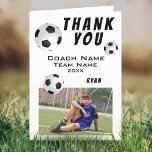 Soccer Football Sports Thank you Coach Card<br><div class="desc">Soccer Football Sports Thank you Coach Card. Soccer thank you coach card with photo, thank you text, coach name, team name, year, your name and soccer ball. Inside the card are more soccer balls. Photo thank you card - add your photo into the template. Personalise the card with names and...</div>