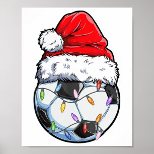 Soccer Footll Christmas Santa Hat - Fun Soccer Xma Poster