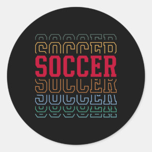 Soccer Funny Layered Text Team Player Coach Youth Classic Round Sticker