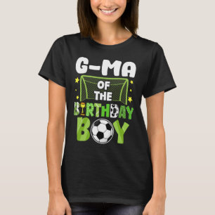 Soccer G-ma Birthday Boy Party Soccer Family Match T-Shirt