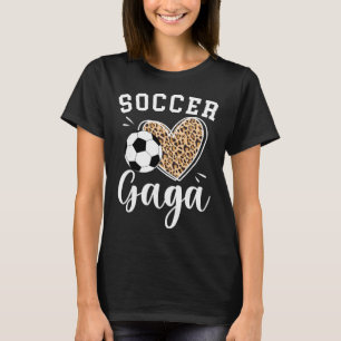 Soccer Gaga Heart Grandma Gaga Of A Soccer Player T-Shirt