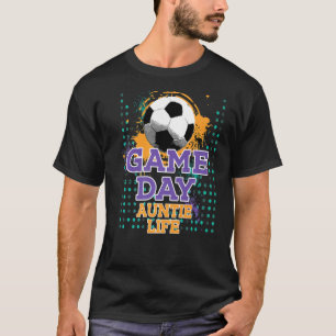 Soccer Game Day Auntie Life T-Shirt