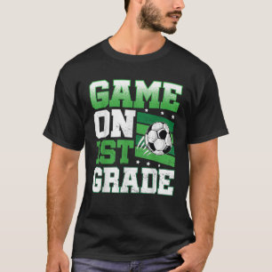 Soccer Game On 1st Grade Back To School Cute Sport T-Shirt
