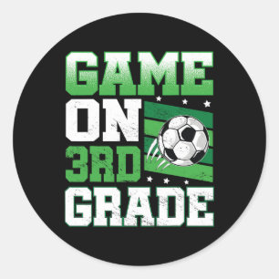 Soccer Game On 3rd Grade Byck To School Cute Sport Classic Round Sticker