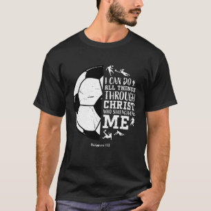 Soccer Gifts Teen Boys Girls Sayings Christian T-Shirt