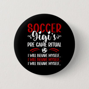 Soccer Gigi Funny Gigi Of A Soccer Player Gigi 6 Cm Round Badge
